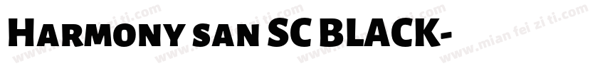 Harmony san SC BLACK字体转换